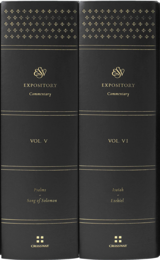 ESV Expository Commentaries - Volumes 5 and 6