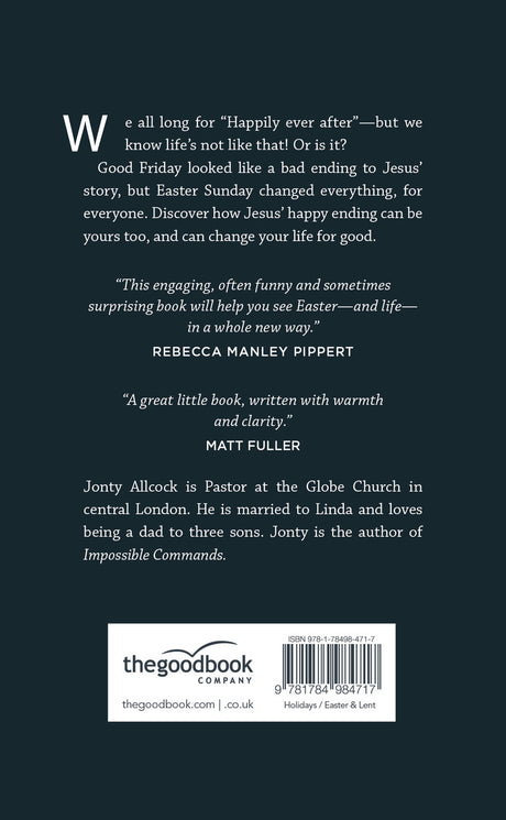 Happily Ever After: How Easter Can Change Your Life for Good