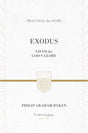 Exodus: Saved for God's Glory ESV Edition  By Philip Graham Ryken cover image