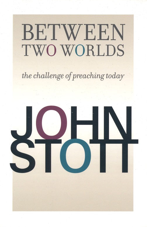 Between Two Worlds Stott, John R. W. cover image