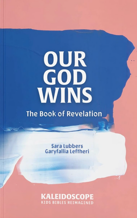 Our God Wins: The Book of Revelation - Lubbers, Sara - 9798985153248