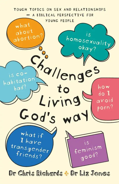 Challenges to Living God's Way - Richards, Chris - 9781783973385