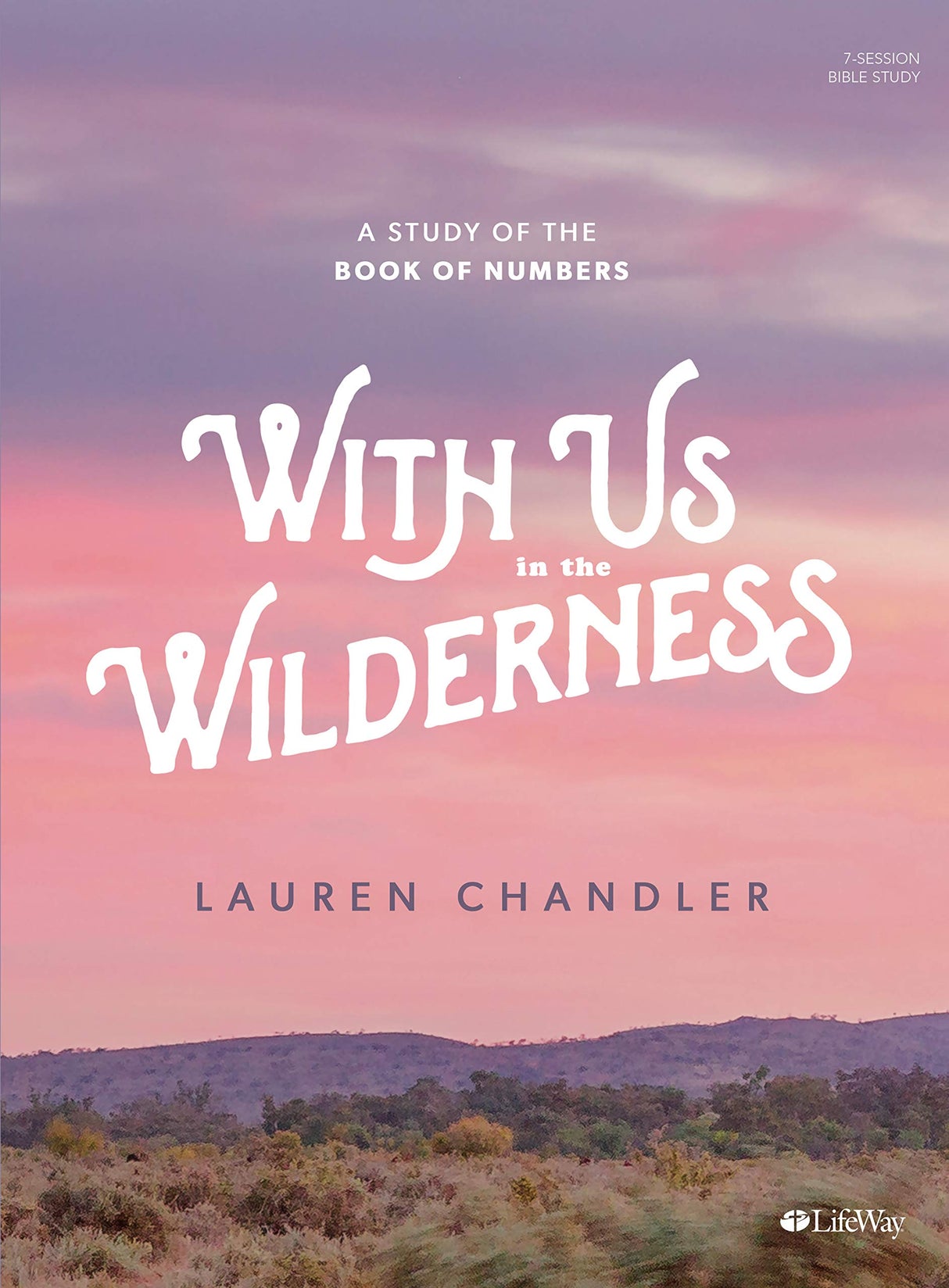 With Us in the Wilderness - Bible Study Book: A Study of Numbers - Chandler, Lauren - 9781087700786