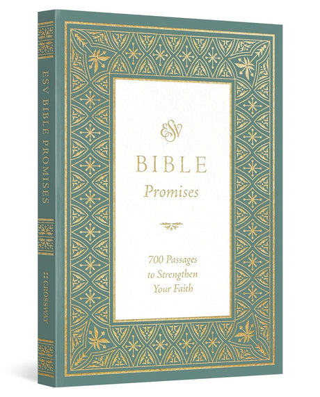 ESV Bible Promises: 700 Passages to Strengthen Your Faith (Paperback) - English Standard - 9781433591884