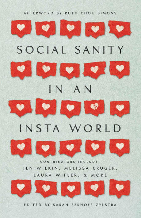 Social Sanity in an Insta World - Zylstra, Sarah Eekhoff - 9781956593037