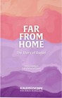 Far From Home: The Story of Daniel - Ammen, Chris - 9798985153224