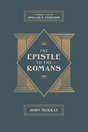 The Epistle to the Romans by John Murray  - 9781955859035