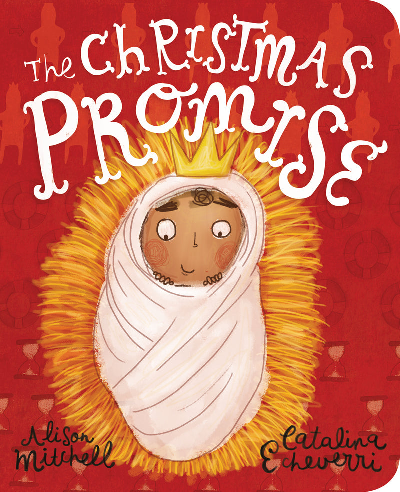 The Christmas Promise Board Book (Tales That Tell the Truth)