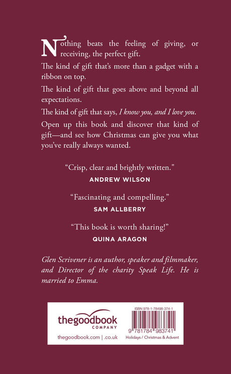 The Gift: What If Christmas Gave You What You've Always Wanted?