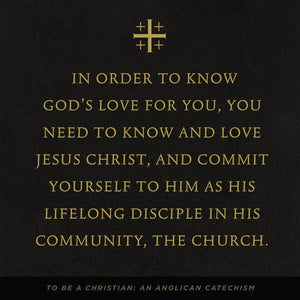 To Be a Christian: An Anglican Catechism