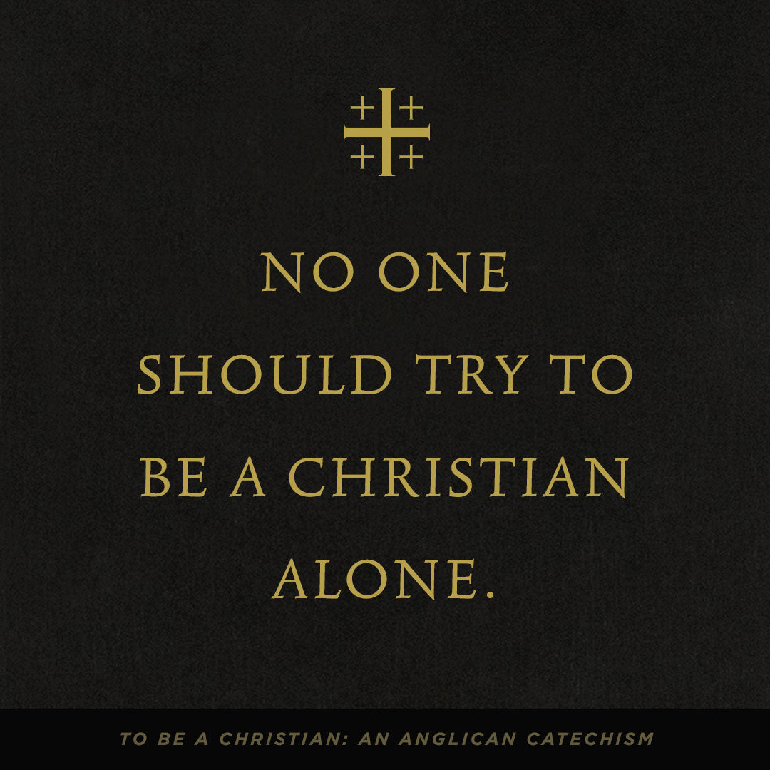 To Be a Christian: An Anglican Catechism