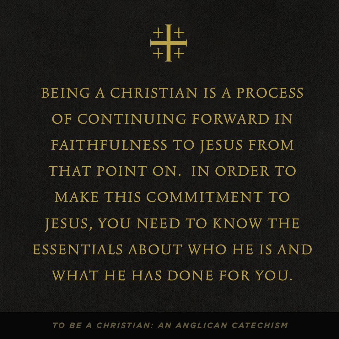 To Be a Christian: An Anglican Catechism