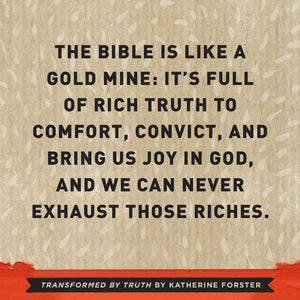 Transformed by Truth: Why and How to Study the Bible for Yourself as a Teen